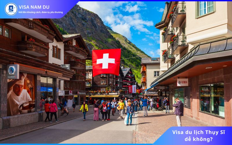 Visa du lịch Thụy sĩ dễ không?