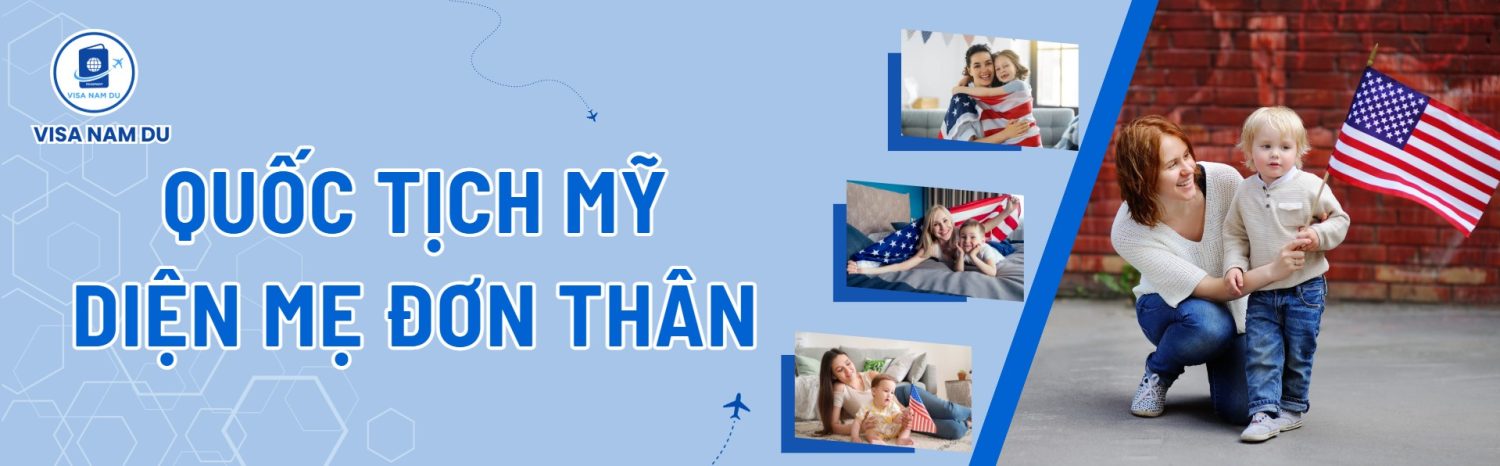 Quốc tịch Mỹ diện Mẹ đơn thân
