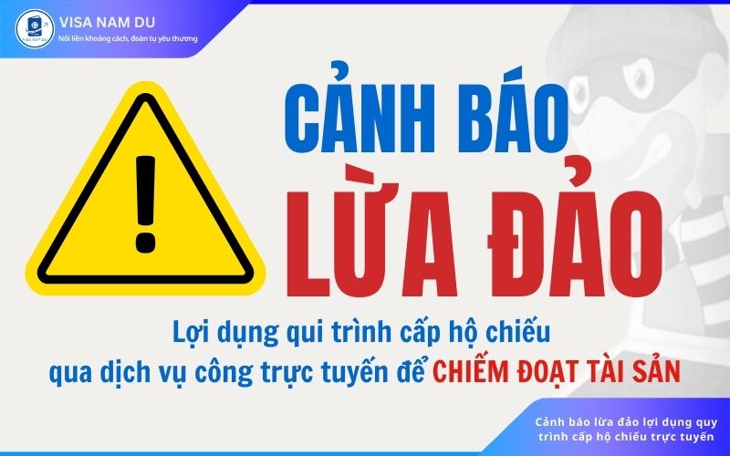 Cảnh báo chiêu trò lừa đảo lợi dụng dịch vụ cấp hộ chiếu trực tuyến