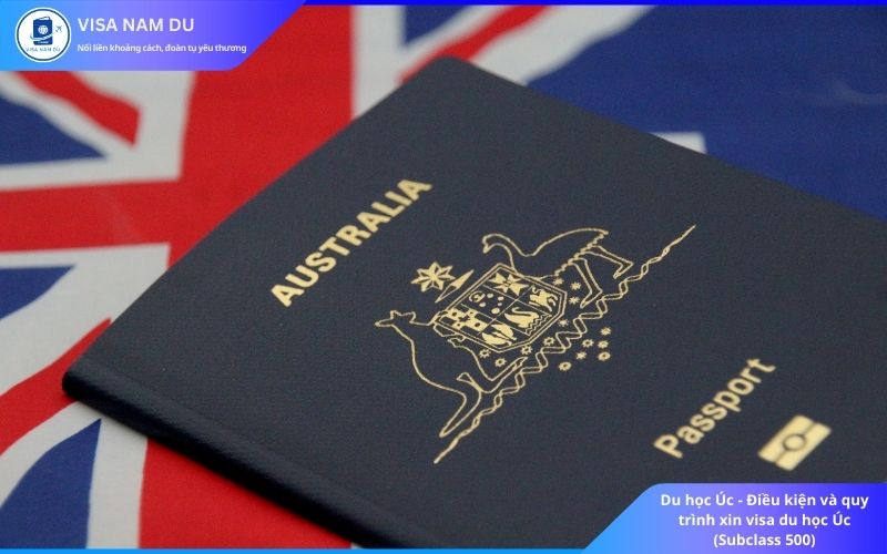 Du học Úc - Điều kiện và quy trình xin visa du học Úc (Subclass 500)