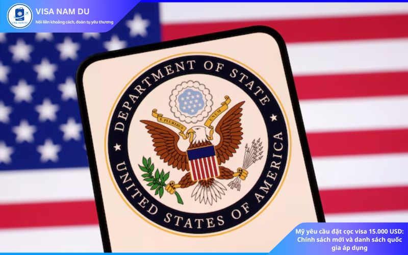 Mỹ yêu cầu đặt cọc visa 15.000 USD: Chính sách mới và danh sách quốc gia áp dụng