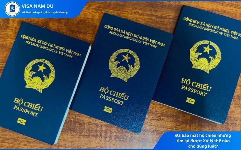Đã báo mất hộ chiếu nhưng tìm lại được: Xử lý thế nào cho đúng luật?