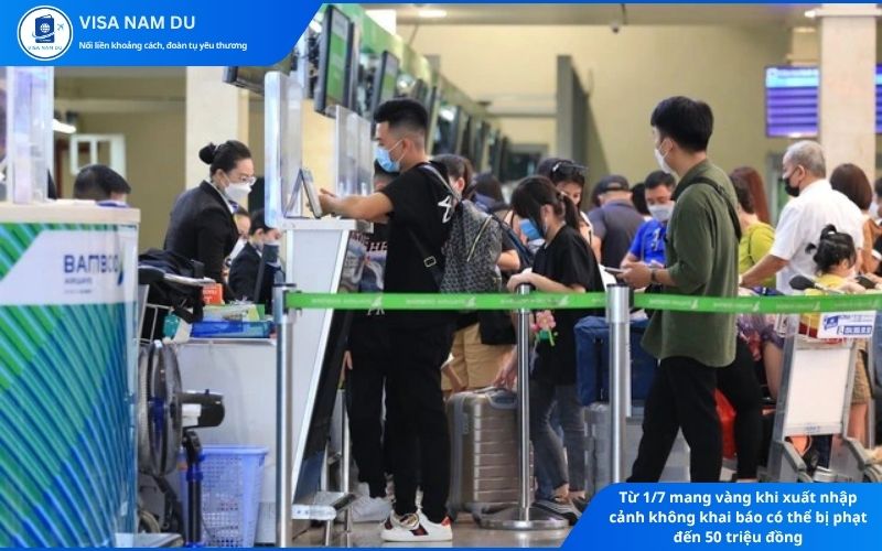 Từ 1/7 mang vàng khi xuất nhập cảnh không khai báo có thể bị phạt đến 50 triệu đồng